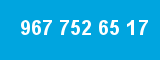 967 752 65 17 967 752 65 17